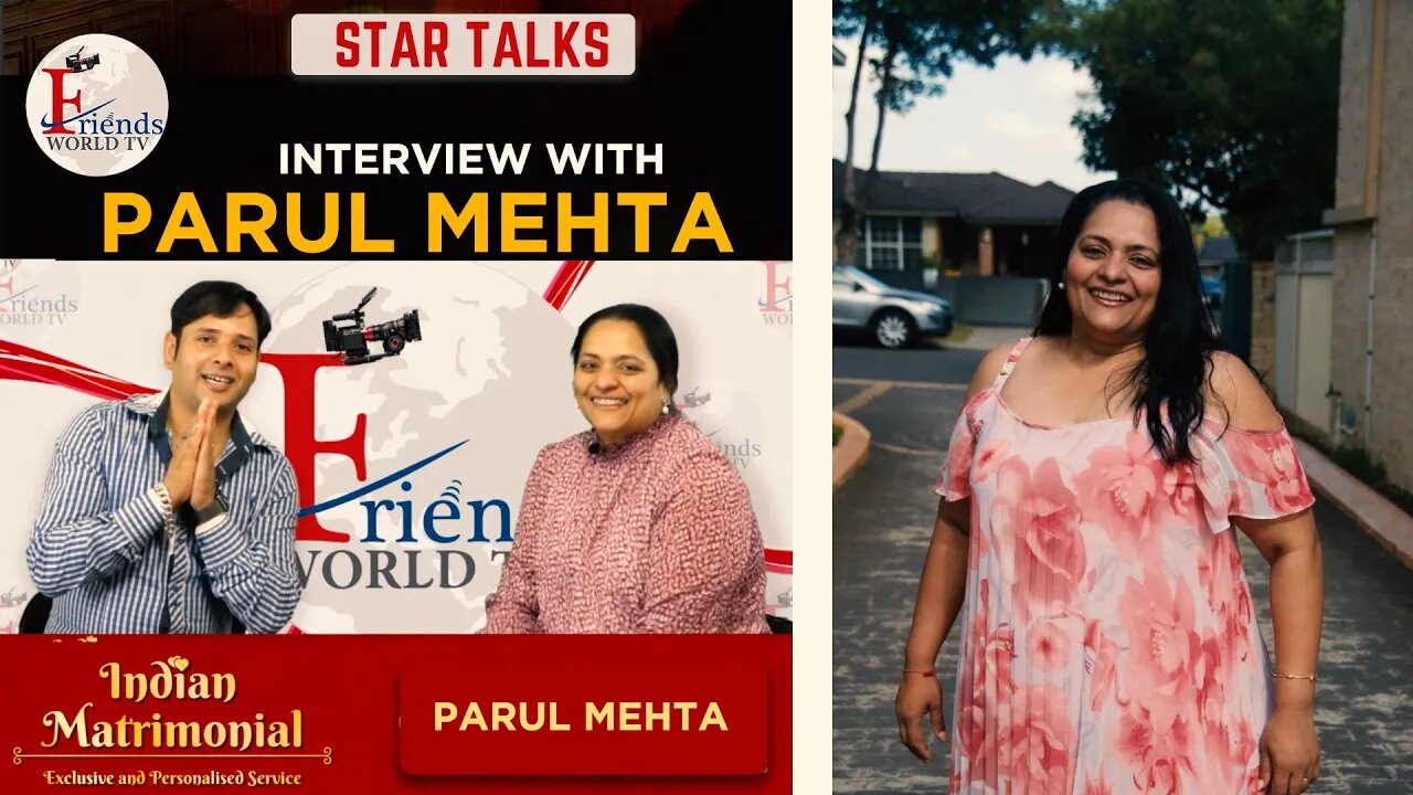 Parul Mehta in conversation with Varun Tiwari | FriendsWorldTV