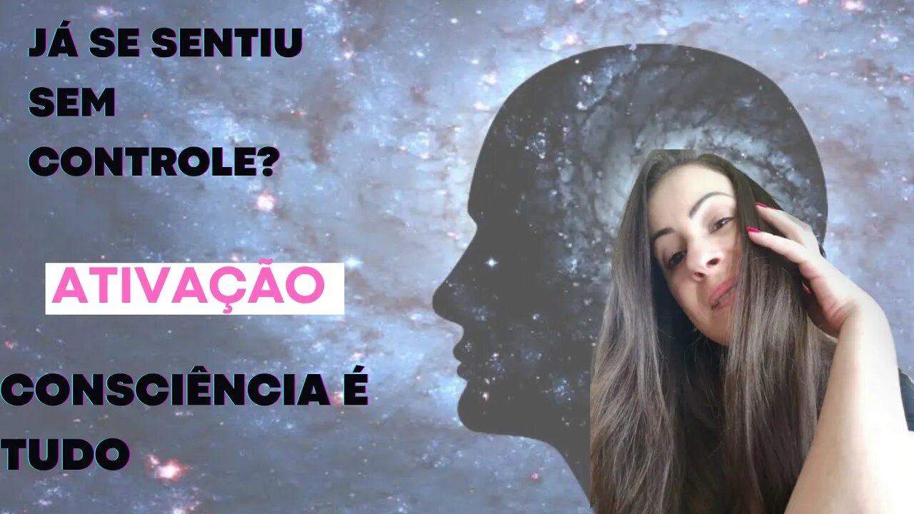 Já se sentiu sem controle?