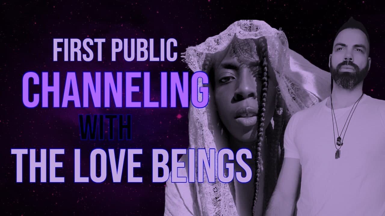 First Public Channeling with The Love Beings from the Galactic Federation of Light - Oct.2021