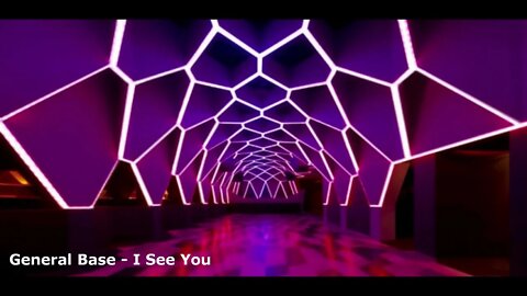 General Base - I See You