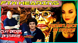 FTX Hearing Theater, Sugar & Clay Decker in Studio, "Free Speech" on Twitter