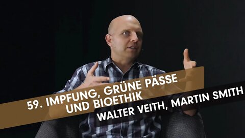 59. Impfung, grüne Pässe und Bioethik # Walter Veith, Martin Smith # What's Up Prof?