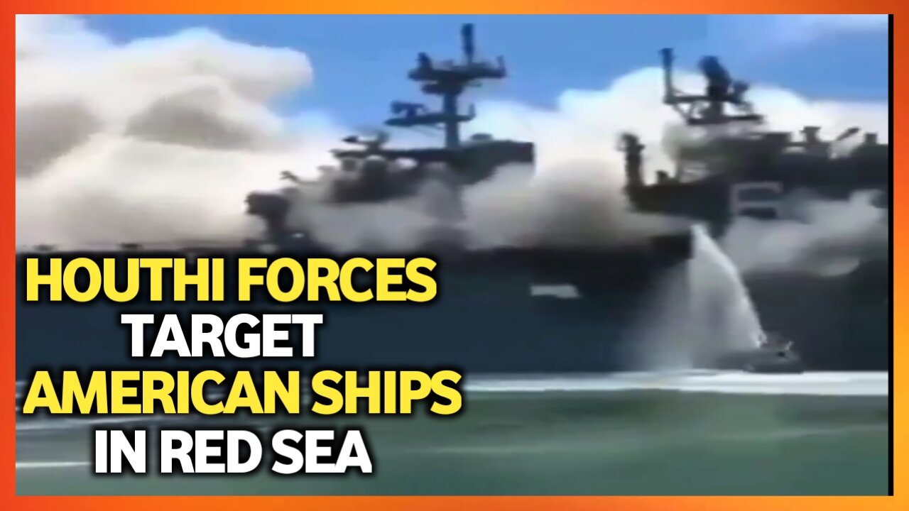 Yamen Houthi Forces Reportedly Target American Ships in Red Sea: international media is silent