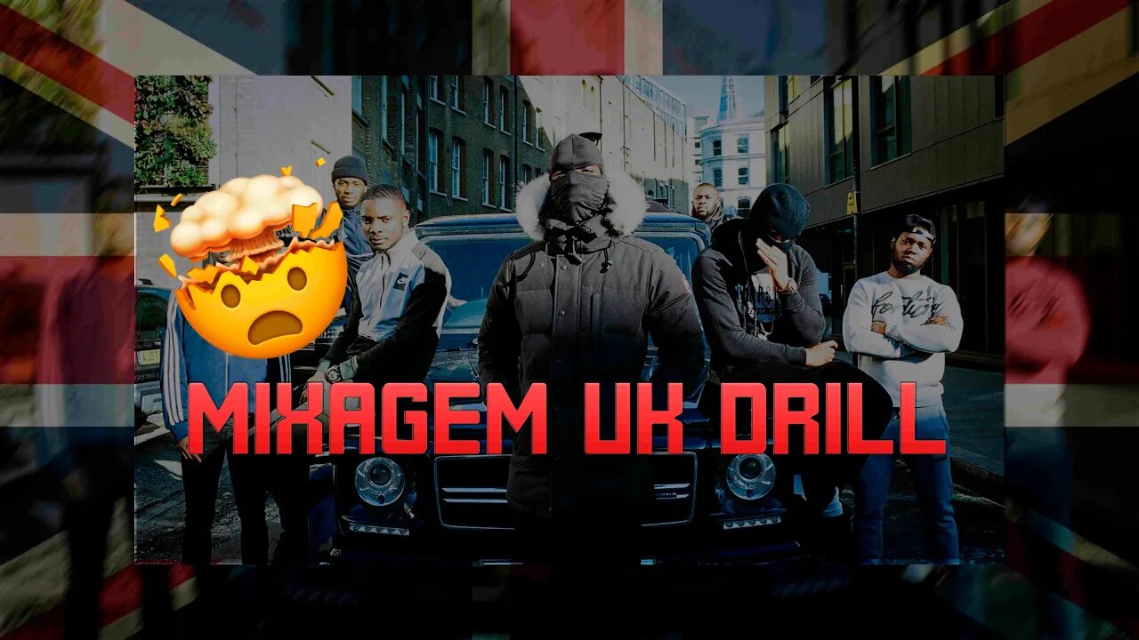 MIXAGEM DE DRILL UK