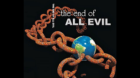 The End of All Evil - By: Jeremy Locke