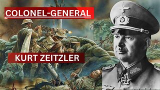 "The Strategic Mind of Colonel-General Kurt Zeitzler (1895-1963): A Legacy of Military Excellence"