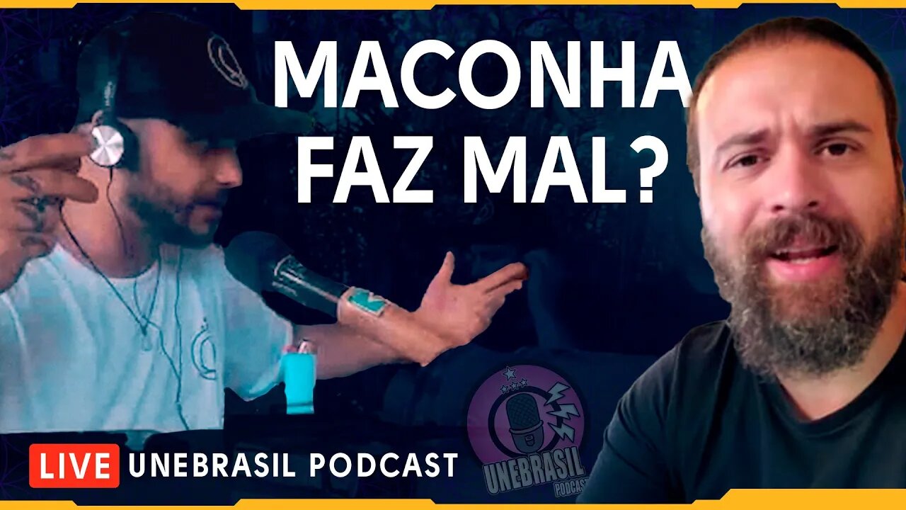 Em resposta ao Nando Moura: Maconha faz mal?