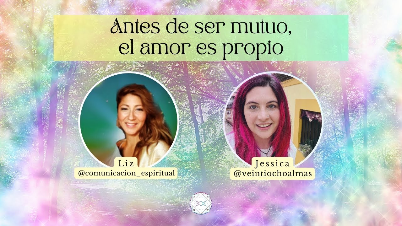 Antes de ser Mutuo, el Amor es Propio - Liz y Jessica veintiochoalmas