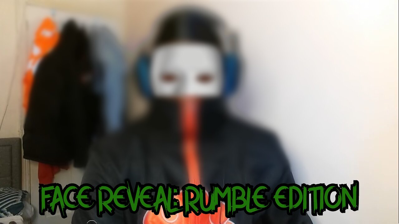 I'm H | Face Reveal: RUMBLE EDITION