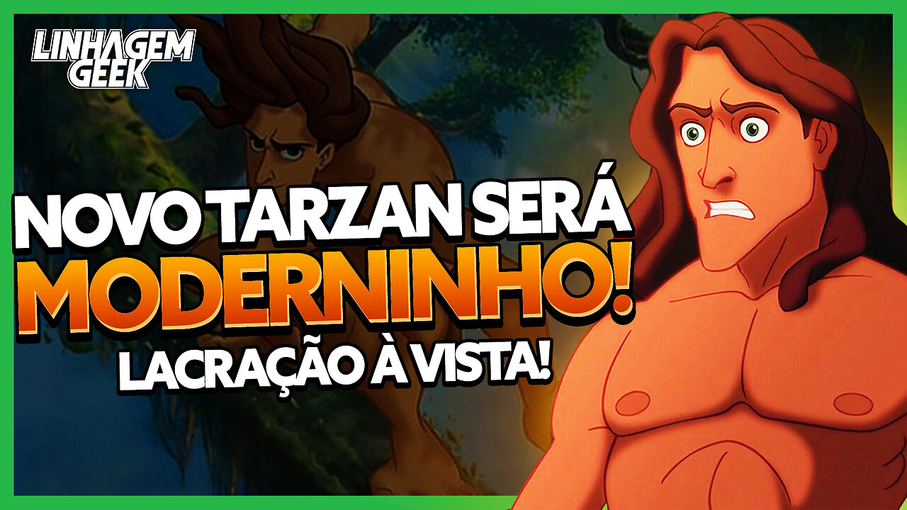 CHEIRA A LACRAÇÃO! NOVO TARZAN TERÁ LENTES MODERNAS