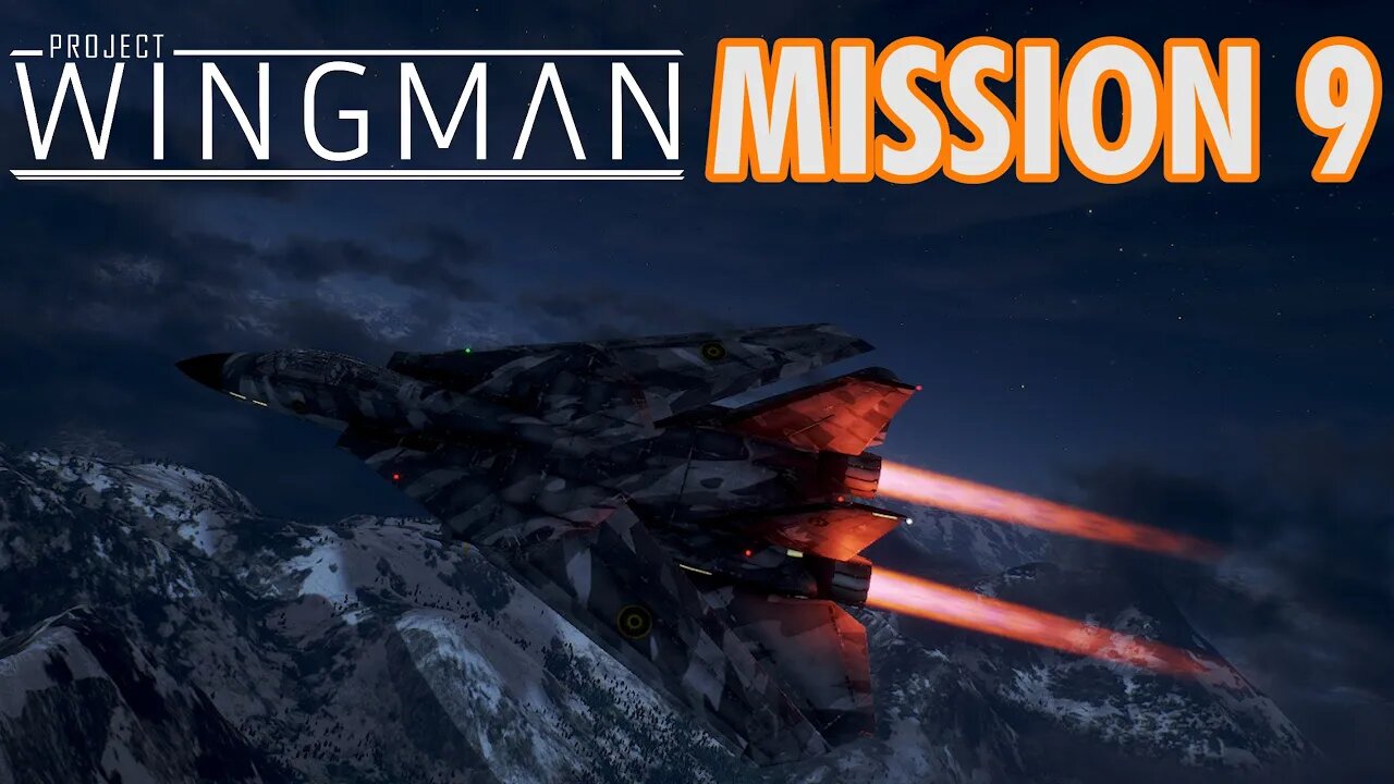 Project Wingman Playthrough | Mission 9: Stepping Stone