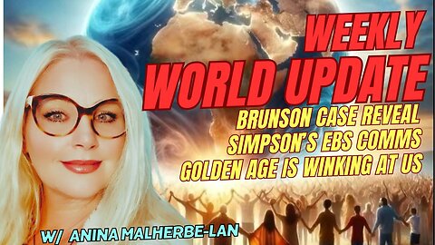 WORLD UPDATE | BRUNSON CASE REVEAL, SIMPSON'S EBS COMMS, WORLD WAR III SCARE, GOLDEN AGE WINKS