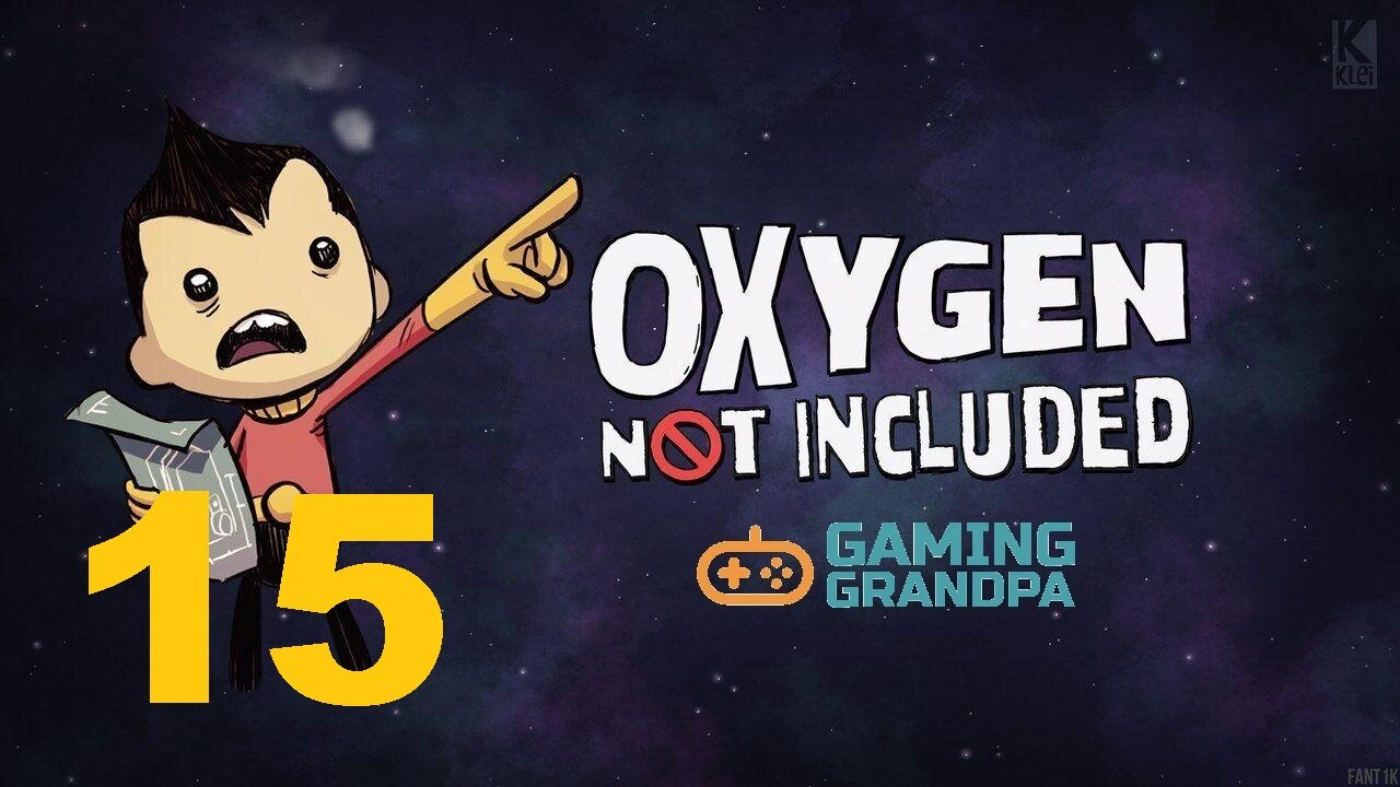 Oxygen Not Included MiniBase (Episode 15)