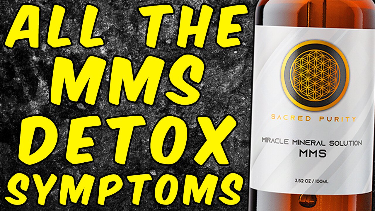 All The MMS (Miracle Mineral Solution) Detox Symptoms!