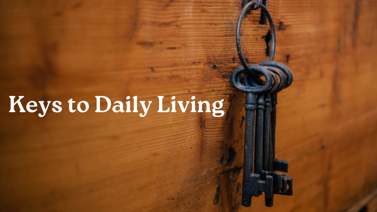 Keys to Christian Living