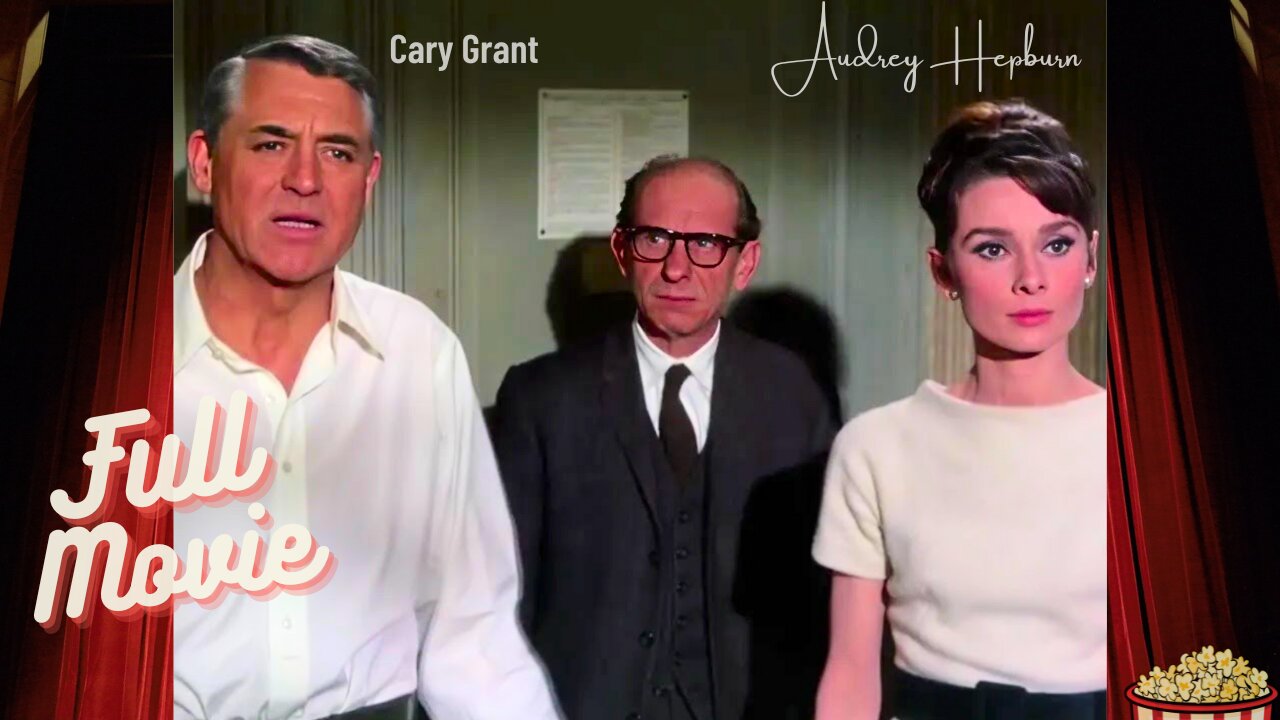 Audrey Hepburn & Cary Grant | Charade | FULL MOVIE FREE | Mystery, Adventure, Action, Thriller