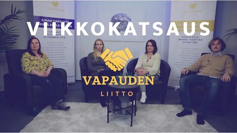 Vapauden liitto viikkokatsaus 5.5.2022 klo 19.00