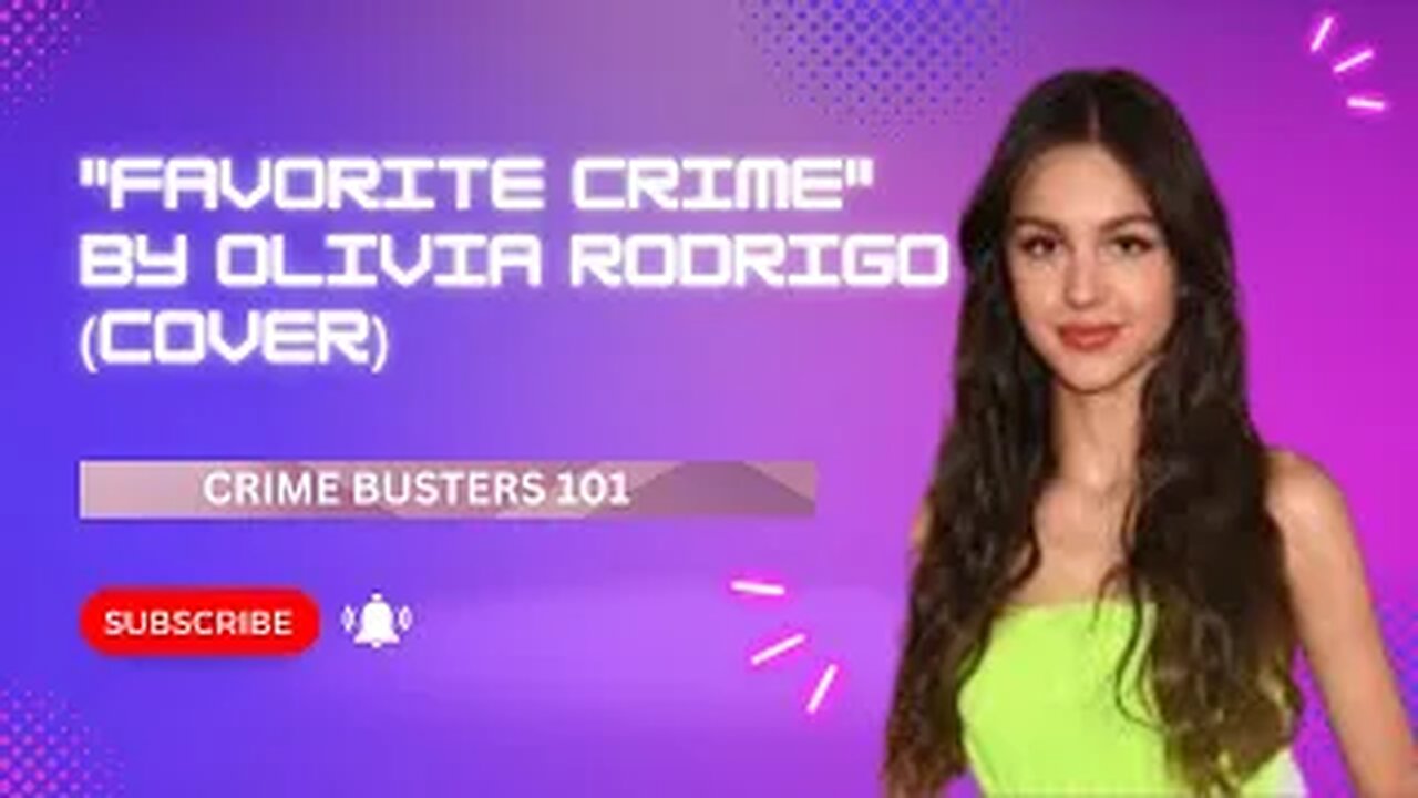 Favorite crime by Olivia Rodrigo { Cover}