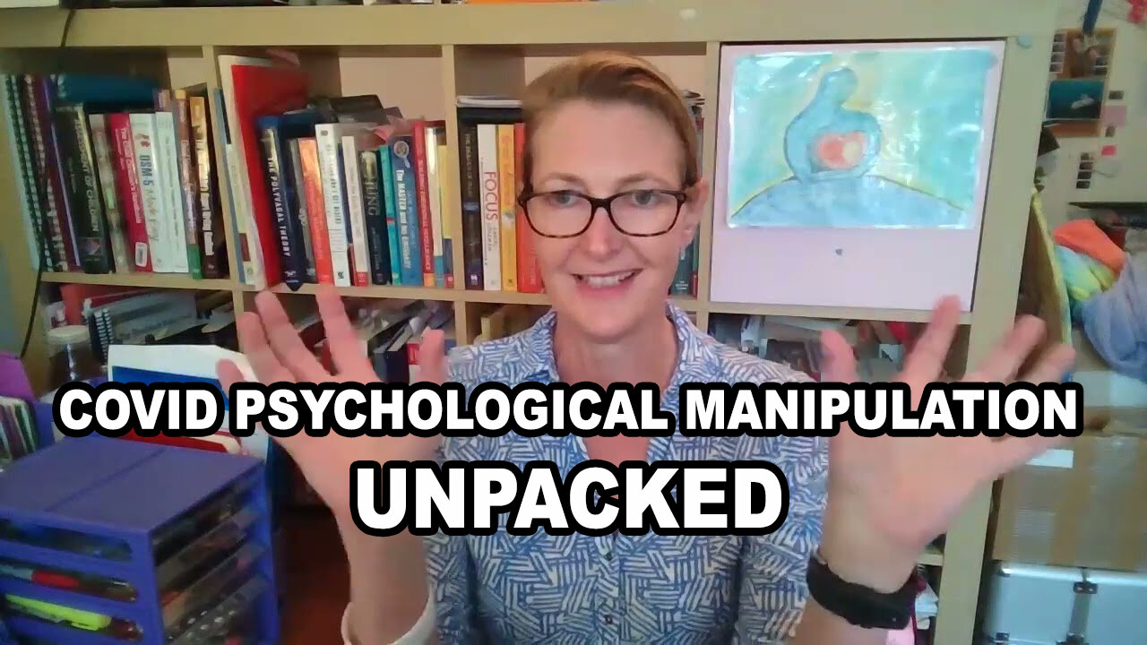 COVID Psychological Manipulation: Unpacked