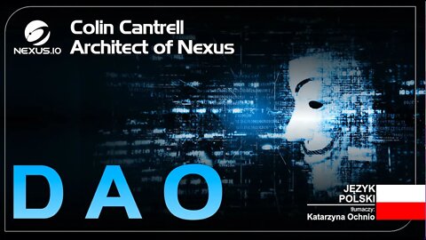 DAO - Architect of #Nexus - Polska wersja #WEB3