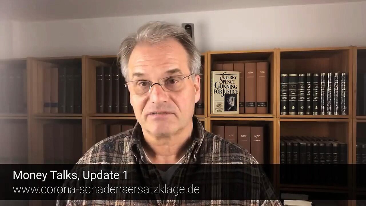 "MONEY TALKS - UPDATE I" - Dr. Reiner Fuellmich 'Schadenersatzklage'.