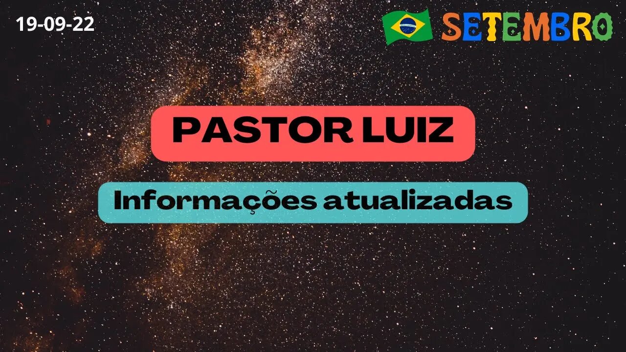 PASTOR LUIZ Informações atualizadas