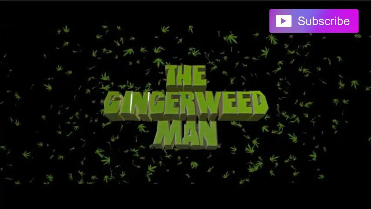GINGERWEED MAN (2021) Trailer [#gingerweedman #gingerweedmantrailer]