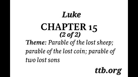 Luke Chapter 15 (Bible Study) (2 of 2)