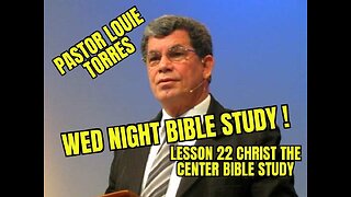 WEDNESDAY NIGHT LIVE WITH PASTOR LOUIE TORRES CHRIST THE CENTER