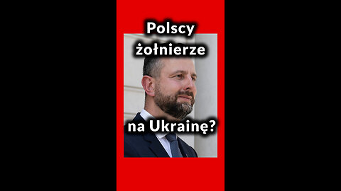 Polscy żołnierze na ukrainę? | Analiza w minutę 4