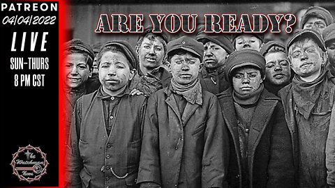 04/04/2022 The Watchman News - In Order To Survive We Will Have To Have An Industrial Revolution 2.0