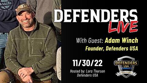 Adam Winch, Founder of Defenders USA: Nov 30 Defenders LIVE