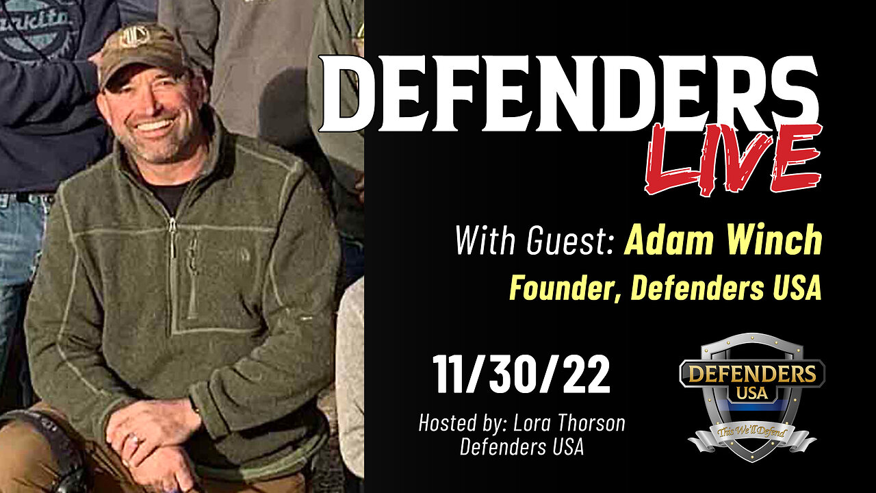 Adam Winch, Founder of Defenders USA: Nov 30 Defenders LIVE