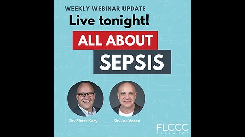 All About Sepsis: FLCCC Weekly Update (Sep. 6, 2023)