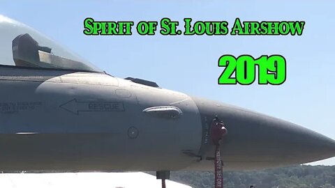 Spirit of St. Louis Airshow 2019 - FULL VIDEO