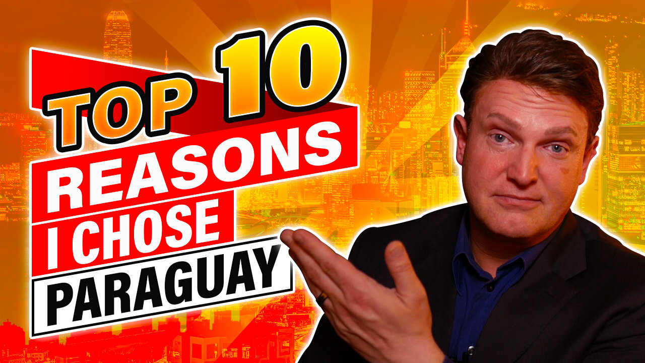 Top 10 Reasons Why I Chose Paraguay As One of My Bases