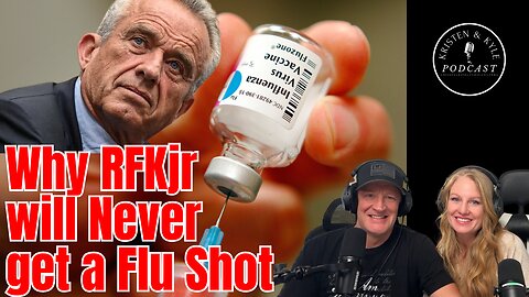 RFK jr On Why He is against the Flu shot