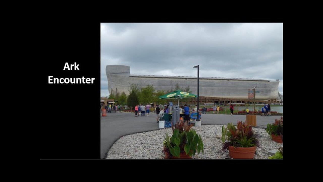 Ark Encounter visit 2021