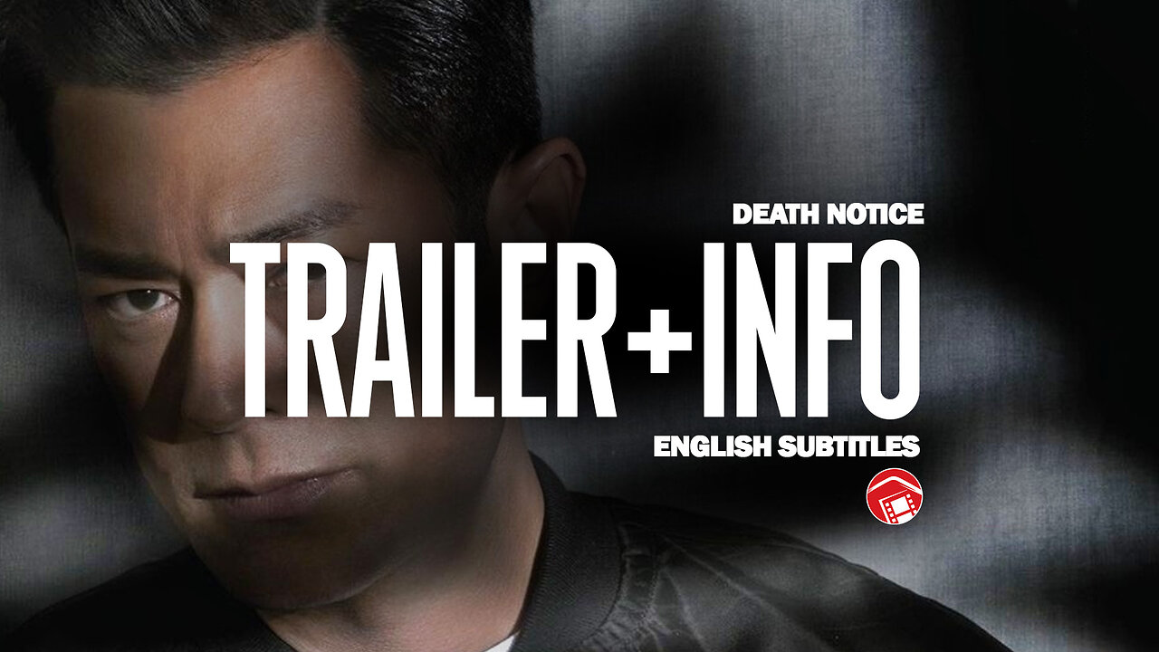 DEATH NOTICE - Louis Koo Thriller Based On A Novel (2023) 暗杀风暴