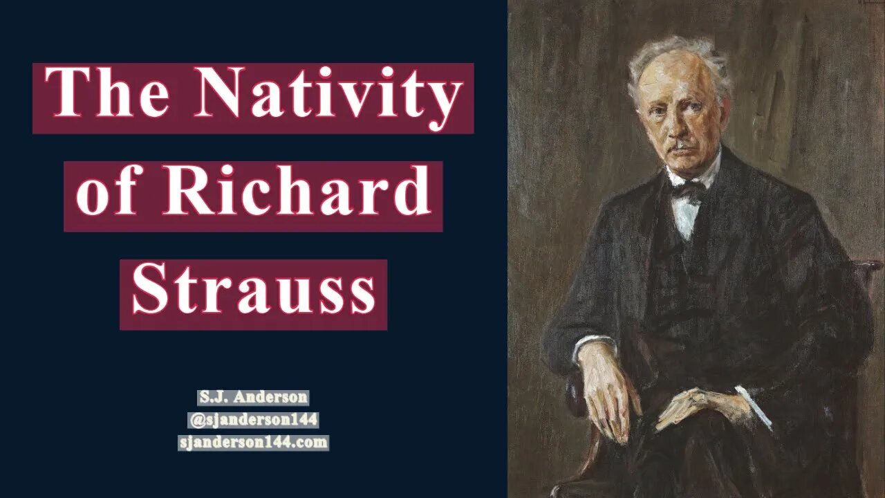 The Nativity of Richard Strauss