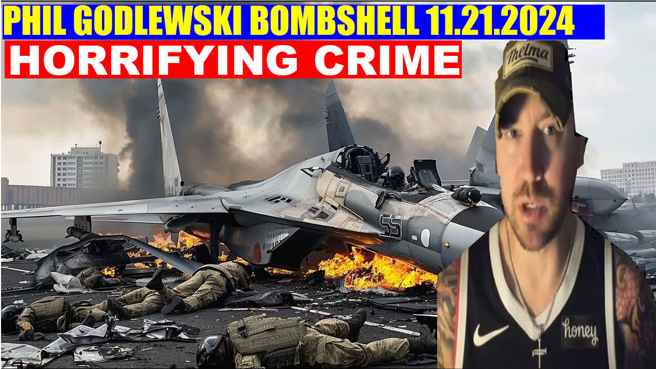 PHIL GODLEWSKI SHOCKING NEWS 11/21/24: TRUMP MASS ARRESTS PLAN BEGINS 🔴 DEREK JOHNSON, X22 REPORT