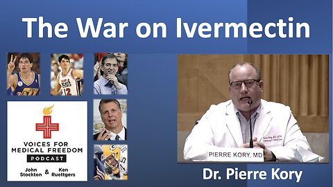 Dr. Pierre Kory: The War on Ivermectin