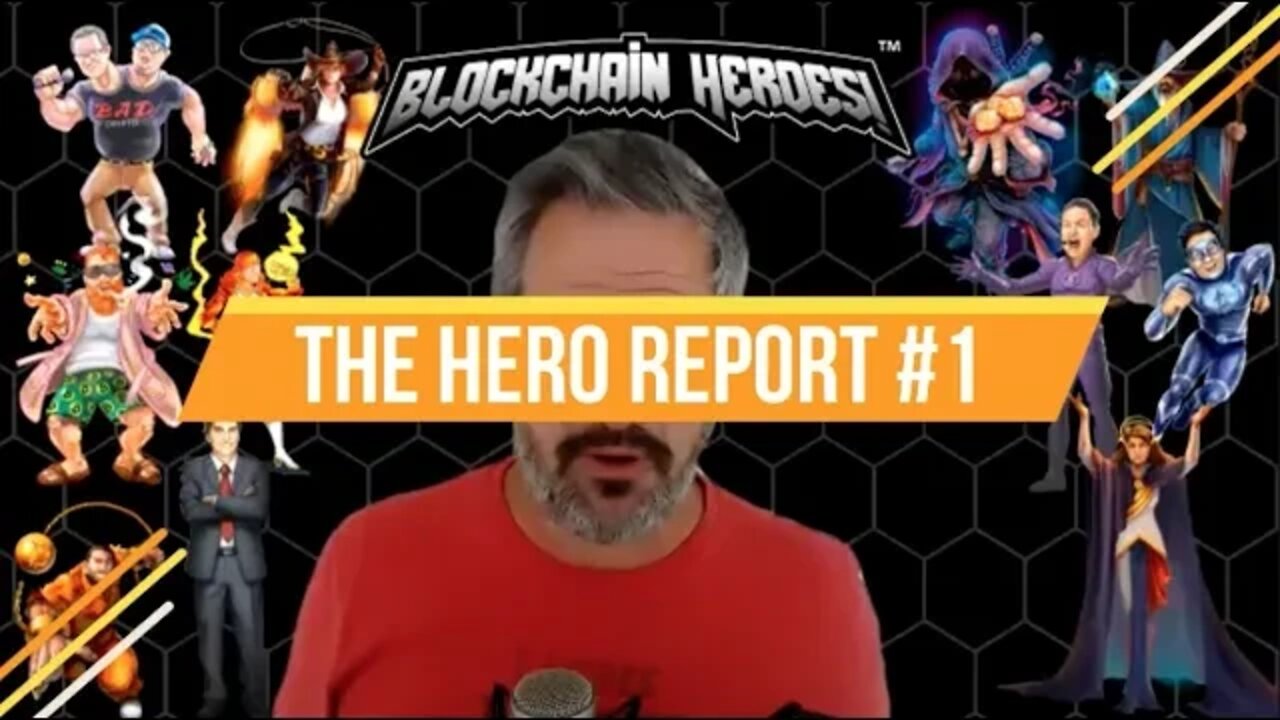 The Hero Report #1 - Blockchain Heroes Community Update for 6/24/2020