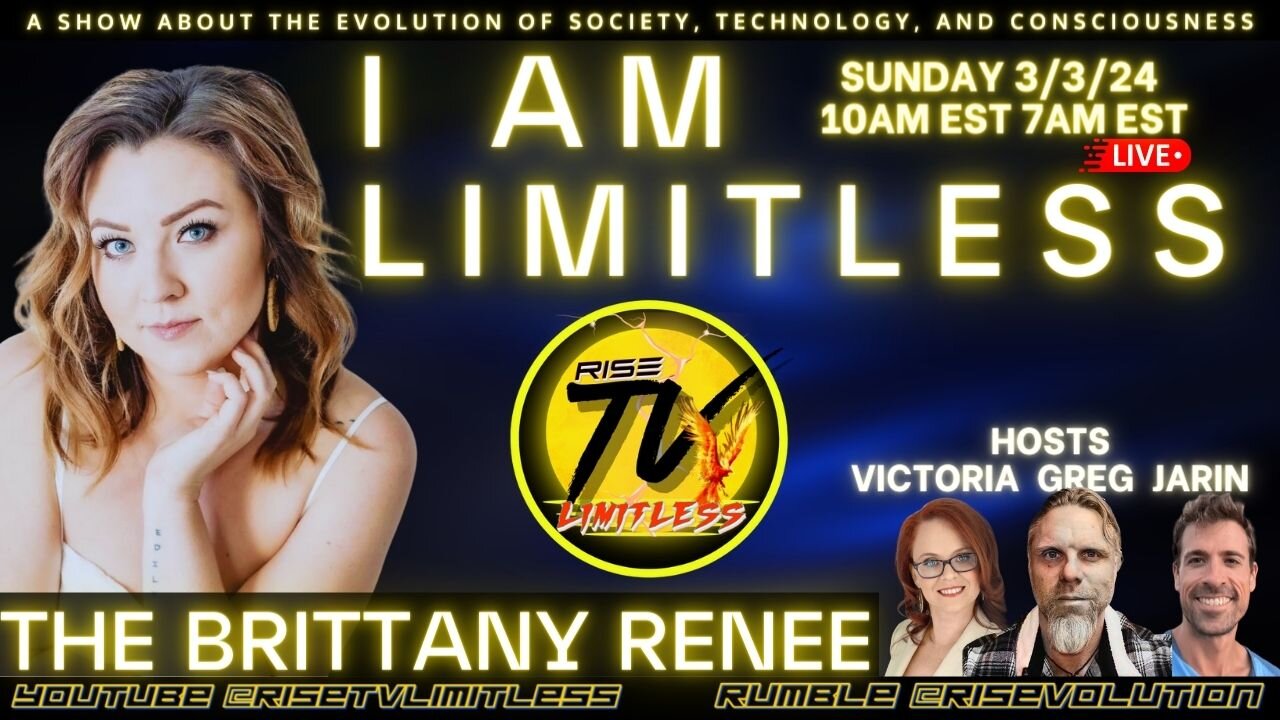 RISE TV 3/3/24 I AM LIMITLESS EVENT REVIEW, THE FUTURE EVENTS, & IMPACT FELT W/ THE BRITTANY RENEE