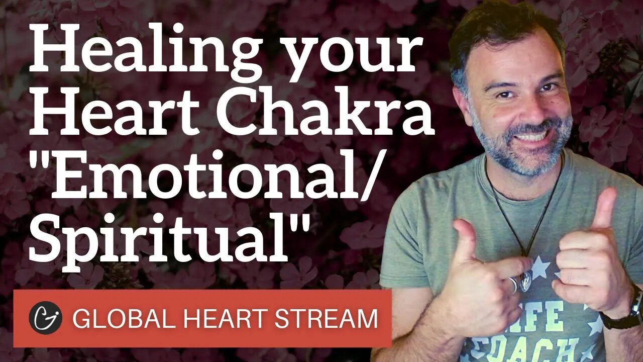 HEART STREAM August 25th, 2021 - "Healing the Heart Chakra" Emotional/Spiritual