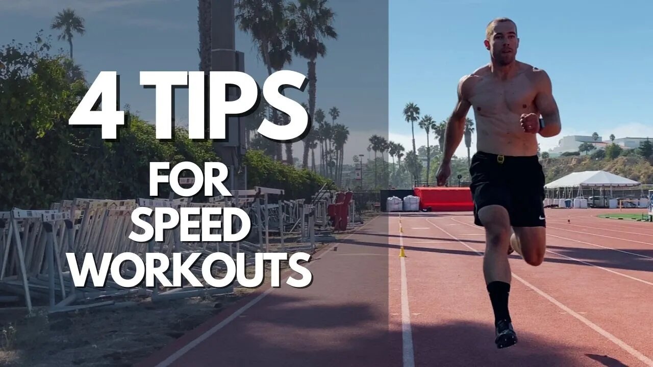 4 Tips For Better Speed Workouts | How To Get Faster