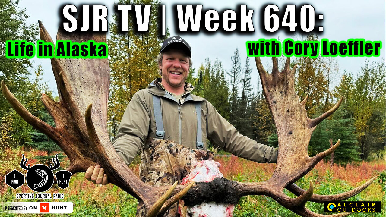 SJR | Week 640: Life in Alaska with Cory Loeffler