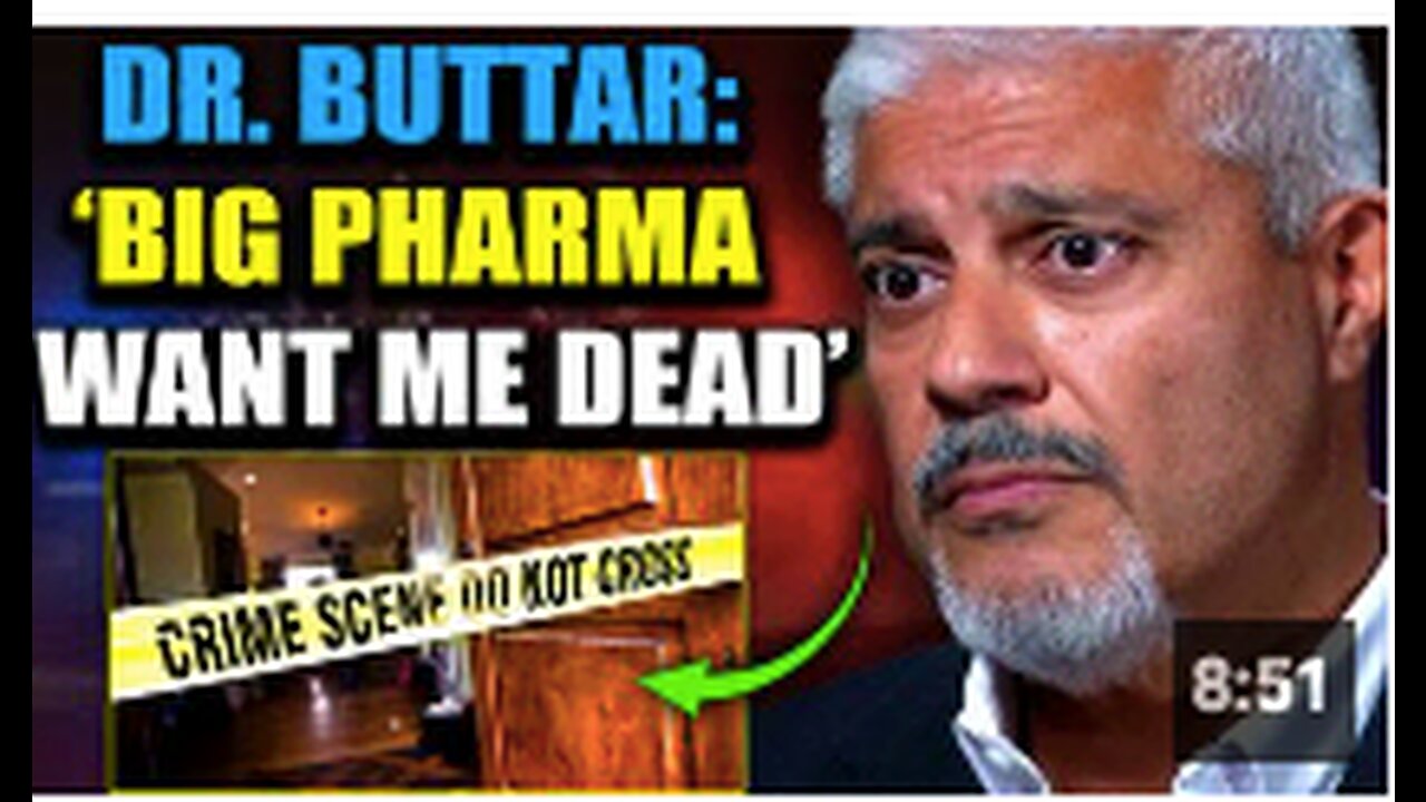 PROOF Dr. Buttar Was Murdered by Big Pharma, Exactly How He Predicted