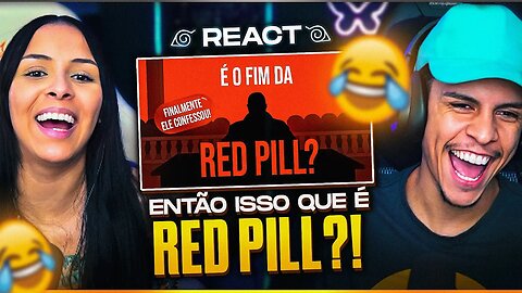 É o Fim da RED PILL? | Finalmente ele confessou | [Casal Jounin React] 🔥