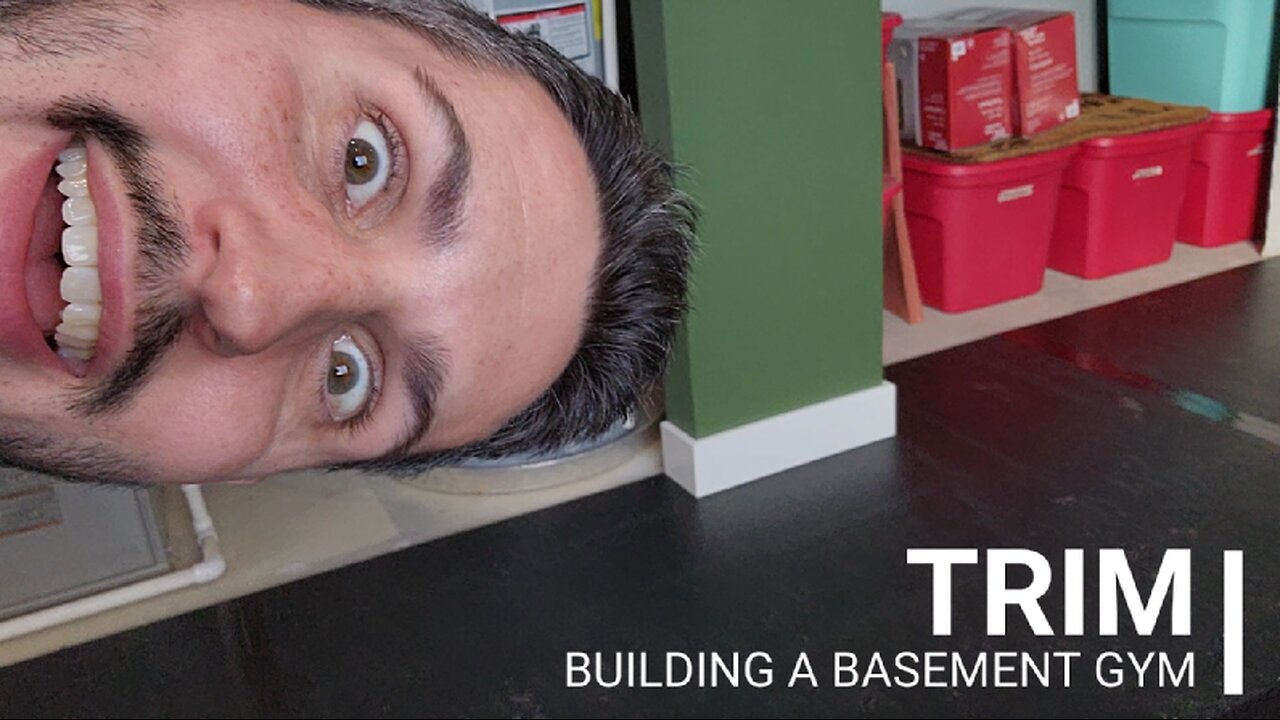 Building a Basement GYM Series (Trim)